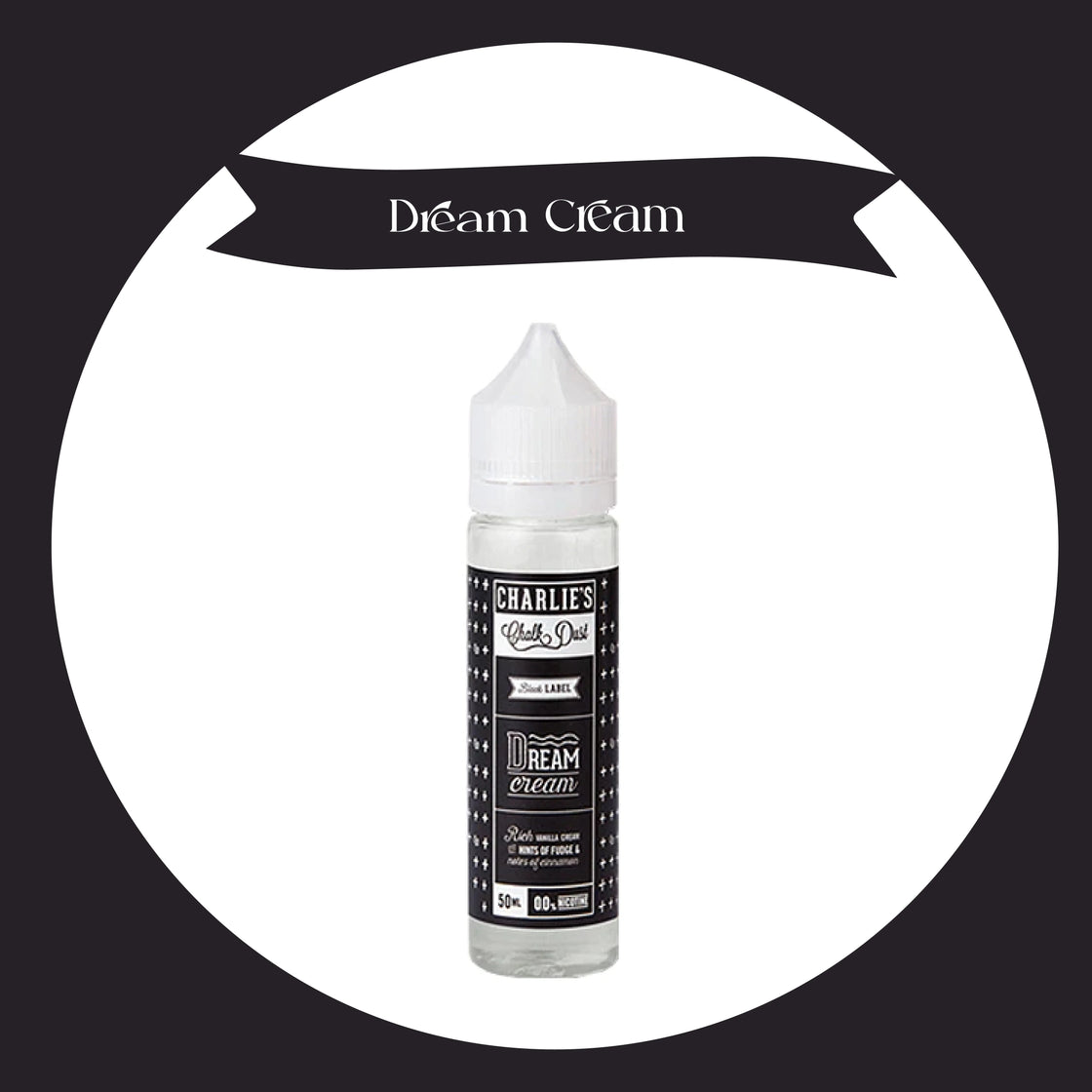 Charlie's Chalk Dust 50ml E-Liquids-Dream Cream