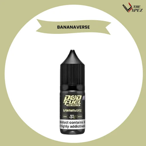 Pod Fuel Nic Salts 10ml-Bananaverse